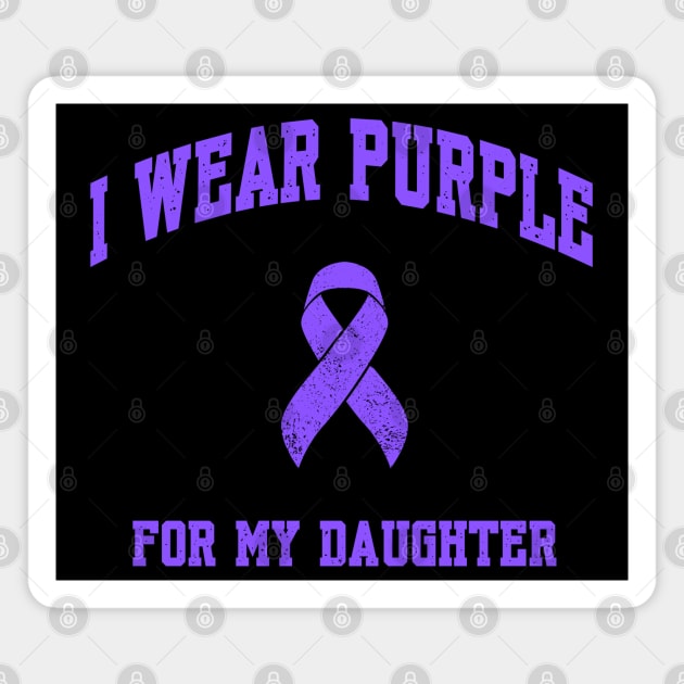 I Wear Purple for My Daughter Magnet by Stylecombinator